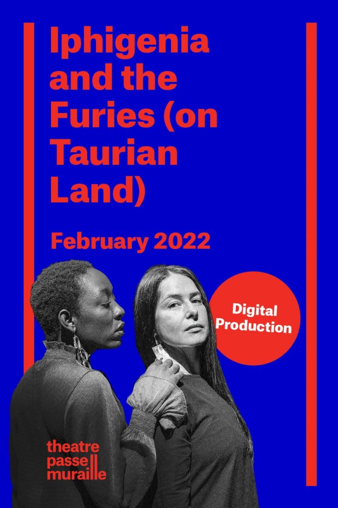 Iphigenia and the Furies on Taurian Land poster has the text in red against a royal blue background. Performers Virgilia and PJ are collaged as black and white photo. Virgilia has her hand on PJ's shoulders. PJ looks softly at the audience.