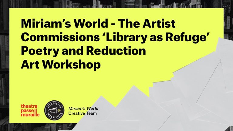 Miriam’s World - The Artist Commissions ‘Library as Refuge’ Poetry and Reduction Art Workshop